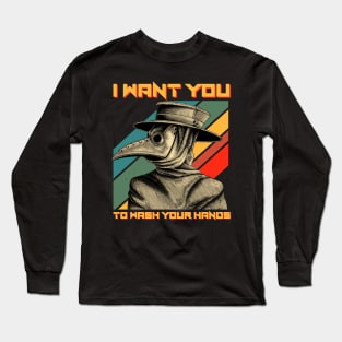 I Want You To Wash Your Hands Funny Plague Doctor Long Sleeve T-Shirt